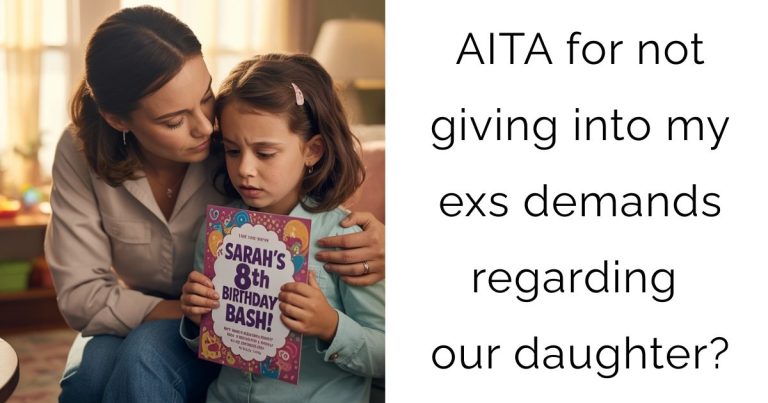 AITA for not giving into my exs demands regarding our daughter?