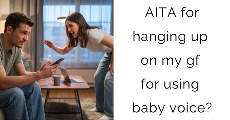 AITA for hanging up on my gf for using baby voice?
