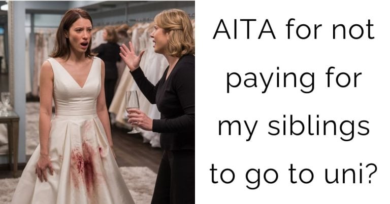 AITA for not paying for my siblings to go to uni?