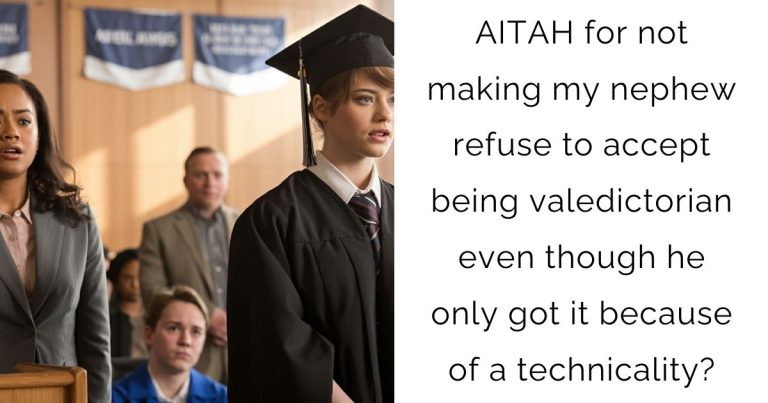 AITAH for not making my nephew refuse to accept being valedictorian even though he only got it because of a technicality?