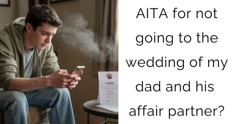 AITA for not going to the wedding of my dad and his affair partner?