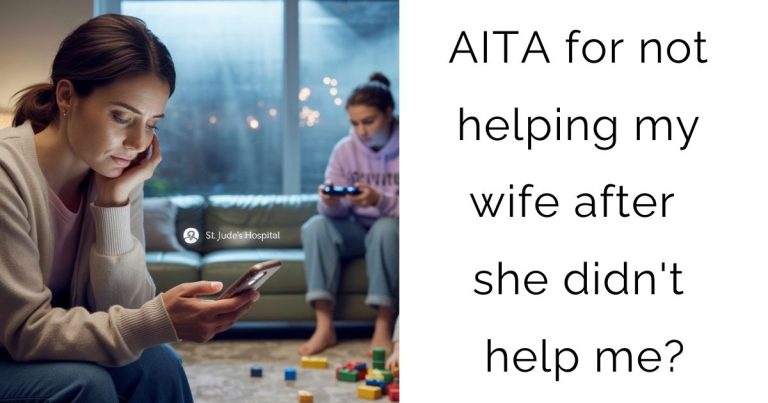AITA for not helping my wife after she didn’t help me?