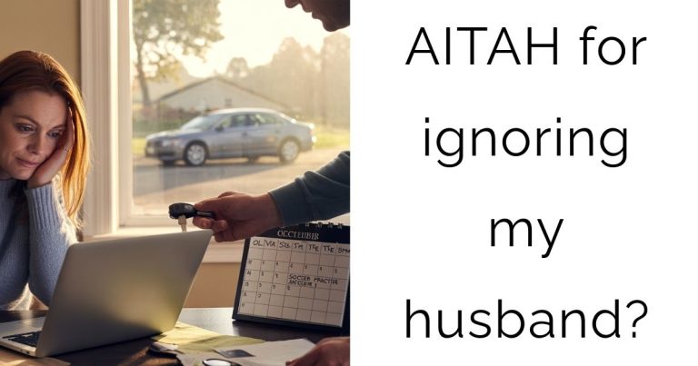 AITAH for ignoring my husband?
