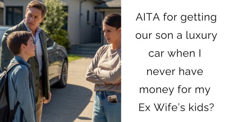 AITA for getting our son a luxury car when I never have money for my Ex Wife’s kids?