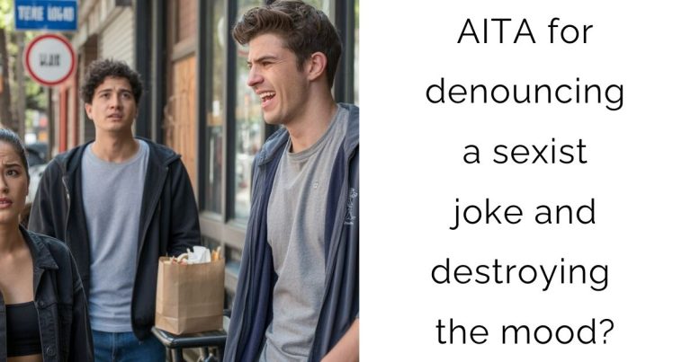 AITA for denouncing a sexist joke and destroying the mood?