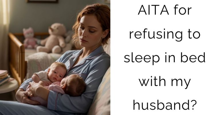 AITA for refusing to sleep in bed with my husband?
