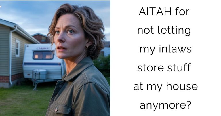 AITAH for not letting my inlaws store stuff at my house anymore?