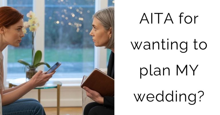 AITA for wanting to plan MY wedding?