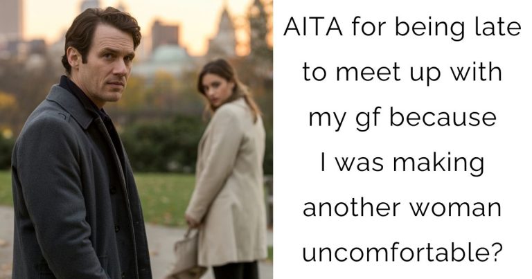 AITA for being late to meet up with my gf because I was making another woman uncomfortable?