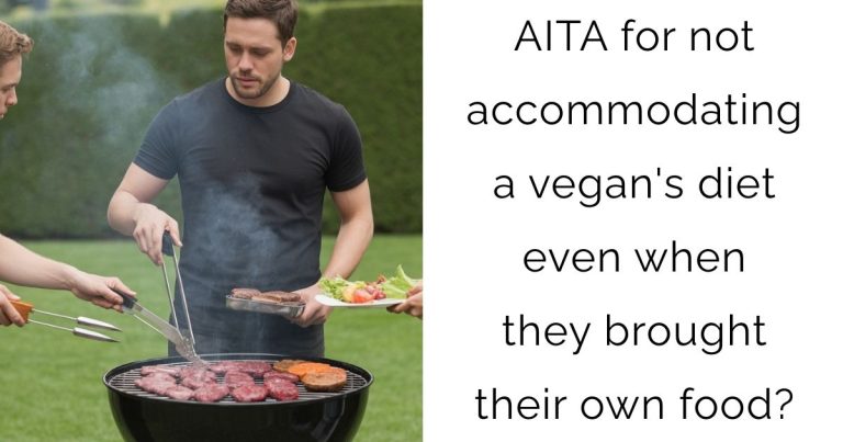 AITA for not accommodating a vegan’s diet even when they brought their own food?