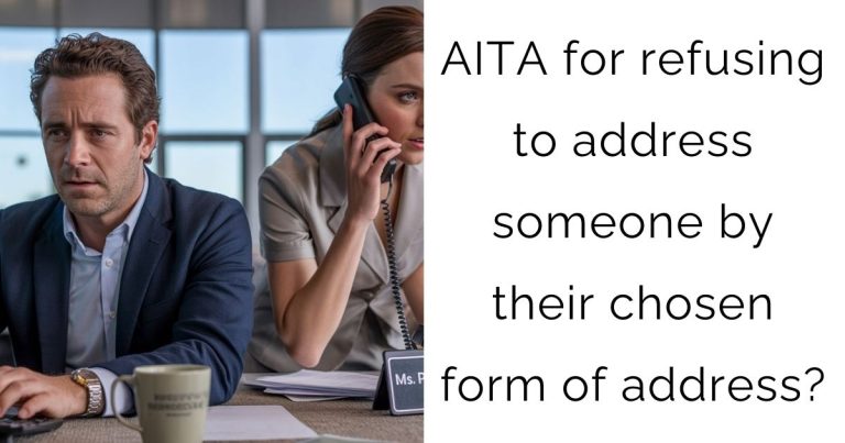AITA for refusing to address someone by their chosen form of address?
