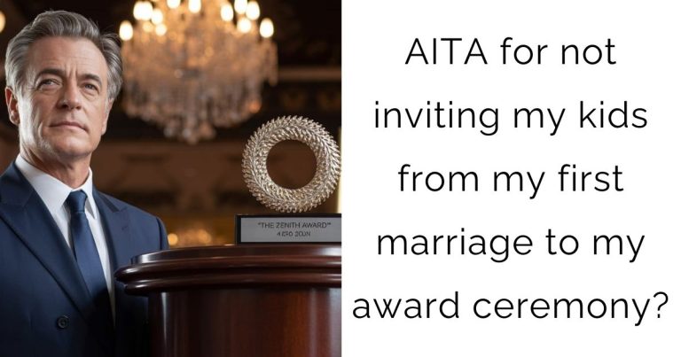 AITA for not inviting my kids from my first marriage to my award ceremony?