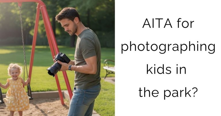 AITA for photographing kids in the park?