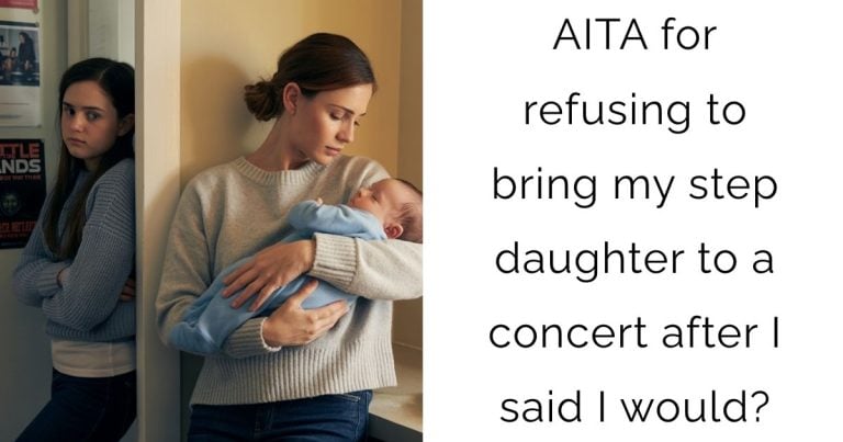 AITA for refusing to bring my step daughter to a concert after I said I would?