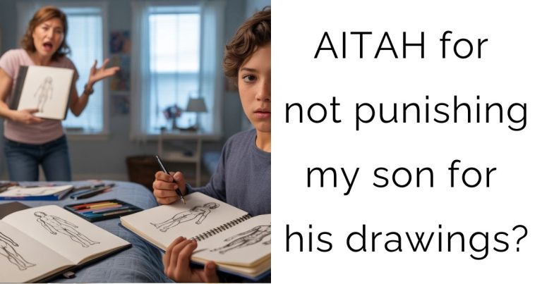 AITAH for not punishing my son for his drawings?