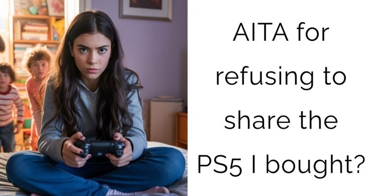 AITA for refusing to share the PS5 I bought?