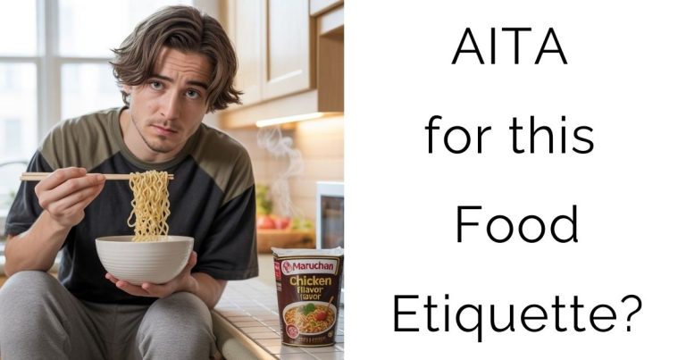 AITA for this Food Etiquette?