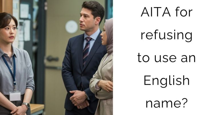 AITA for refusing to use an English name?