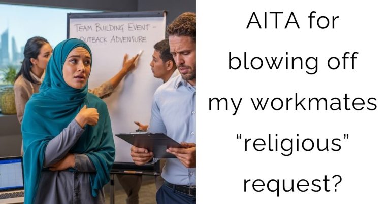 AITA for blowing off my workmates “religious” request?