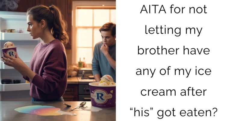 AITA for not letting my brother have any of my ice cream after “his” got eaten?