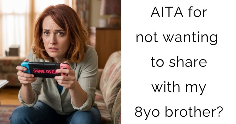 AITA for not wanting to share with my 8yo brother?