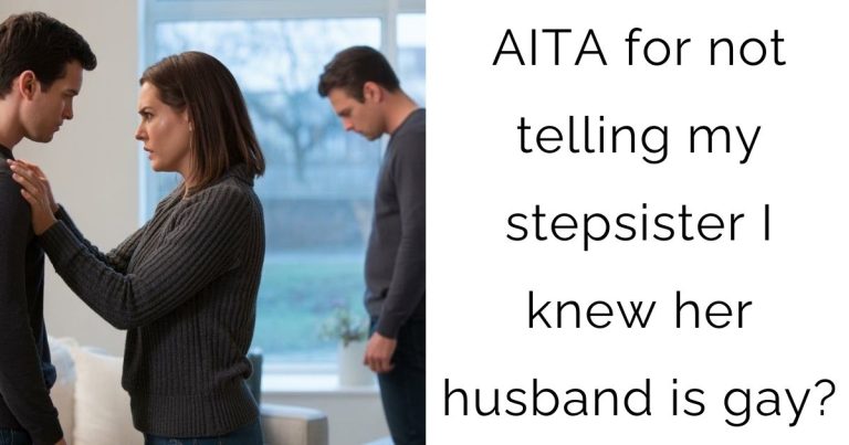 AITA for not telling my stepsister I knew her husband is gay?