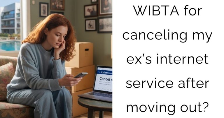 WIBTA for canceling my ex’s internet service after moving out?