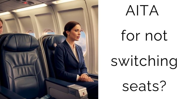 AITA for not switching seats?