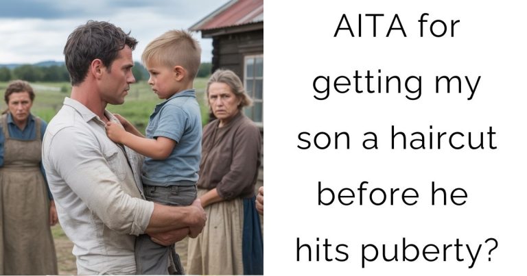 AITA for getting my son a haircut before he hits puberty?
