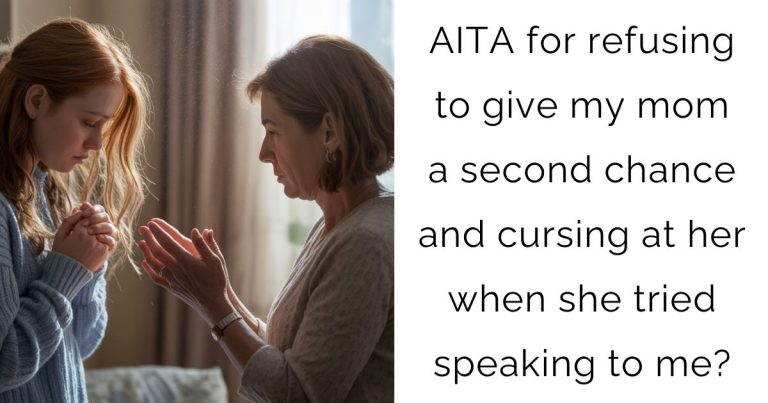 AITA for refusing to give my mom a second chance and cursing at her when she tried speaking to me?