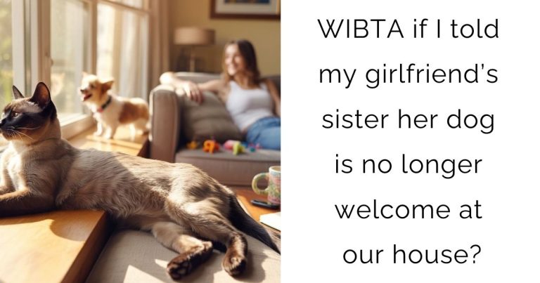 WIBTA if I told my girlfriend’s sister her dog is no longer welcome at our house?