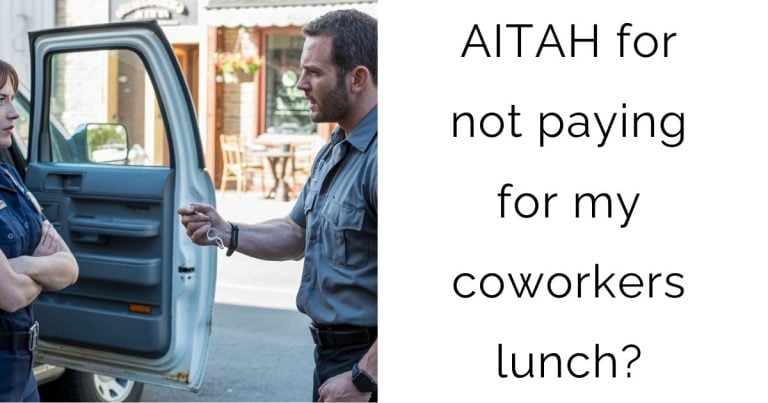AITAH for not paying for my coworkers lunch?