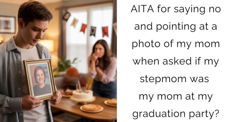 AITA for saying no and pointing at a photo of my mom when asked if my stepmom was my mom at my graduation party?