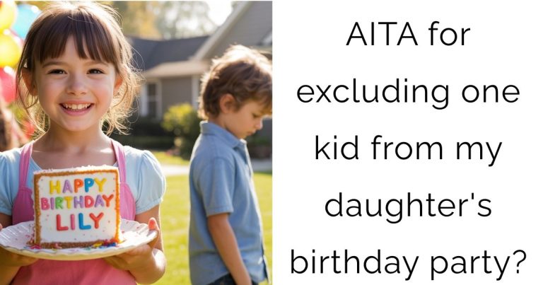 AITA for excluding one kid from my daughter’s birthday party?