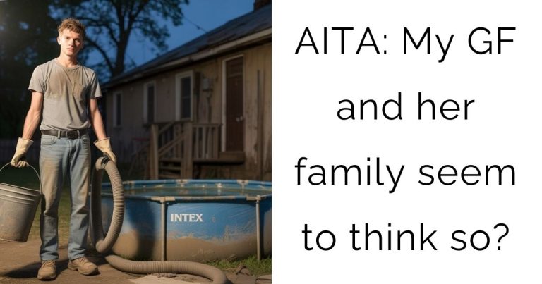 AITA: My girlfriend and her family seem to think so?