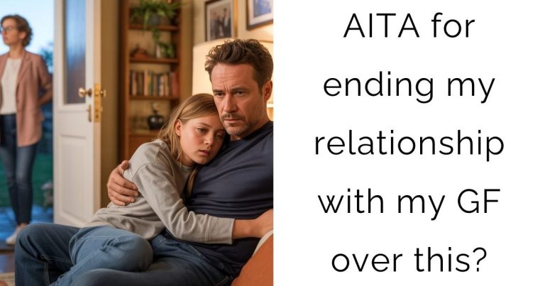 AITA for ending my relationship with my girlfriend over this?