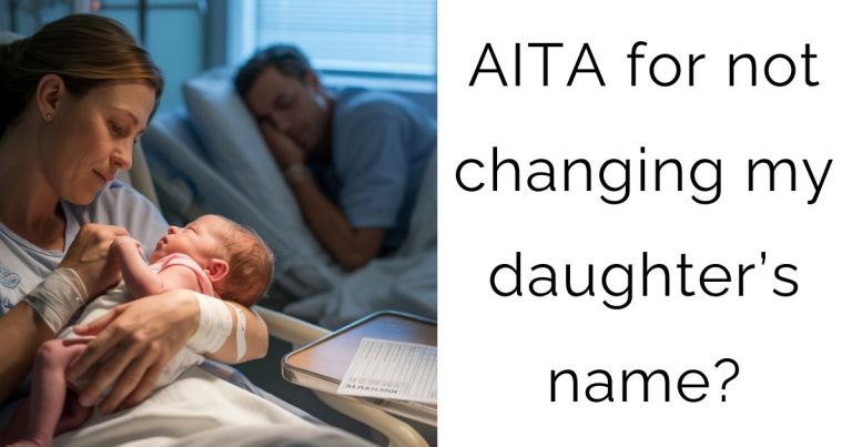 AITA for not changing my daughter’s name?