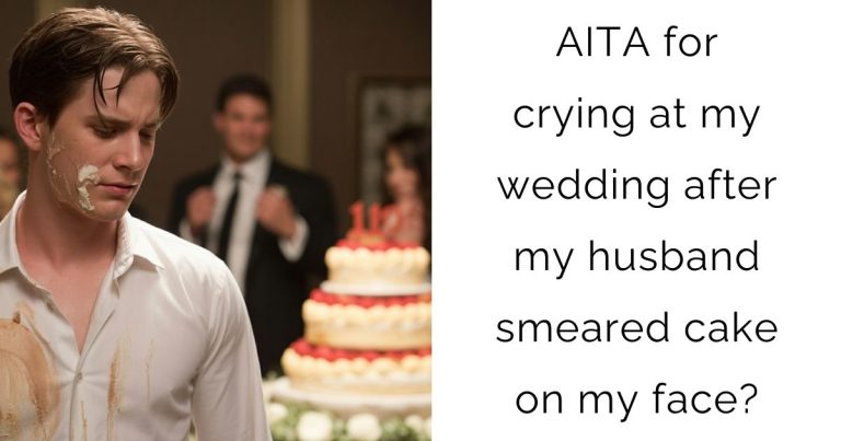 AITA for crying at my wedding after my husband smeared cake on my face?