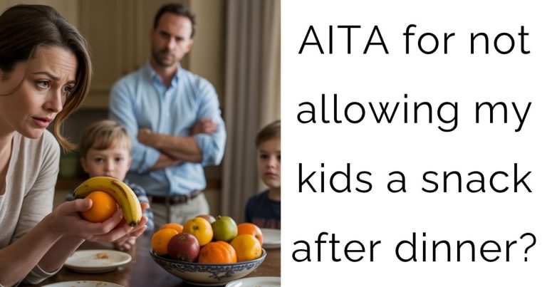 AITA for not allowing my kids a snack after dinner?