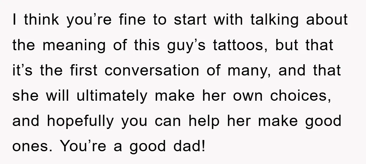 I think you’re fine to start with talking about the meaning of this guy’s tattoos, but that it’s the first conversation of many, and that she will ultimately make her...