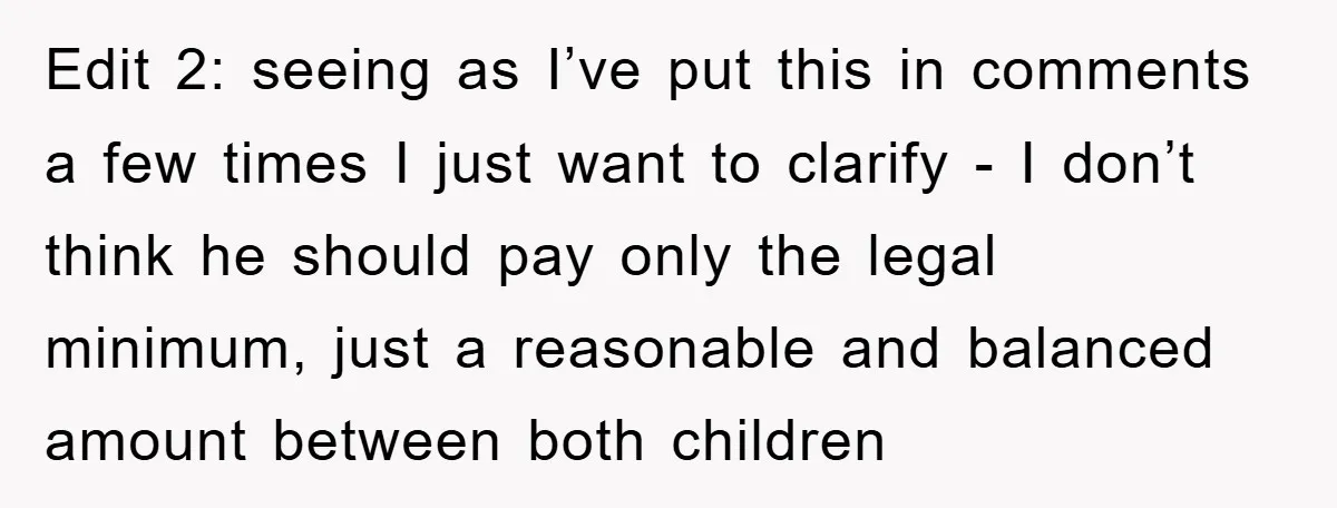 Edit 2: seeing as I’ve put this in comments a few times I just want to clarify - I don’t think he should pay only the legal minimum, just a...