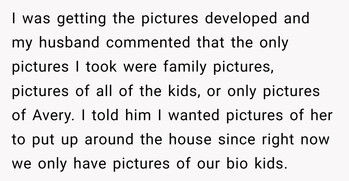 I was getting the pictures developed and my husband commented that the only pictures I took were family pictures, pictures of all of the kids, or only pictures of Avery....