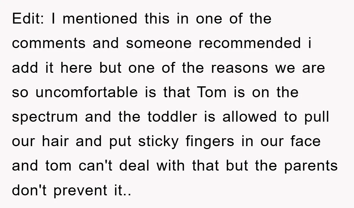 Edit: I mentioned this in one of the comments and someone recommended i add it here but one of the reasons we are so uncomfortable is that Tom is on...