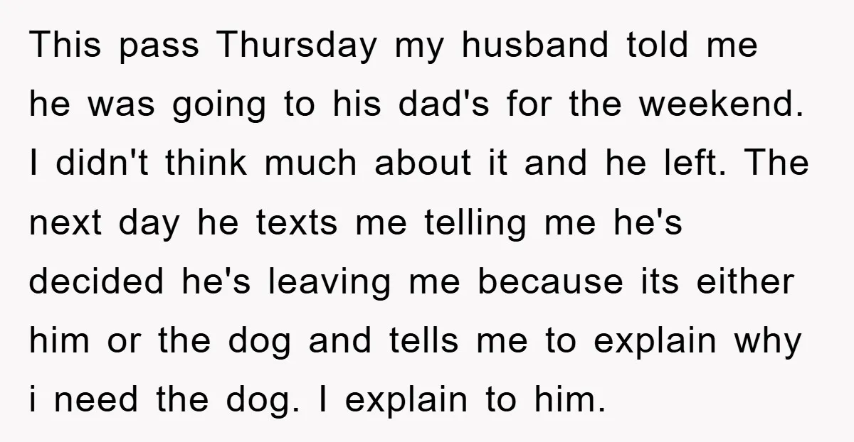 This pass Thursday my husband told me he was going to his dad's for the weekend. I didn't think much about it and he left. The next day he texts...