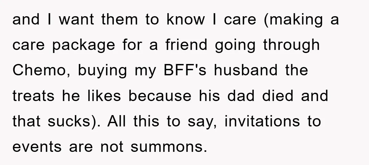 and I want them to know I care (making a care package for a friend going through Chemo, buying my BFF's husband the treats he likes because his dad died...