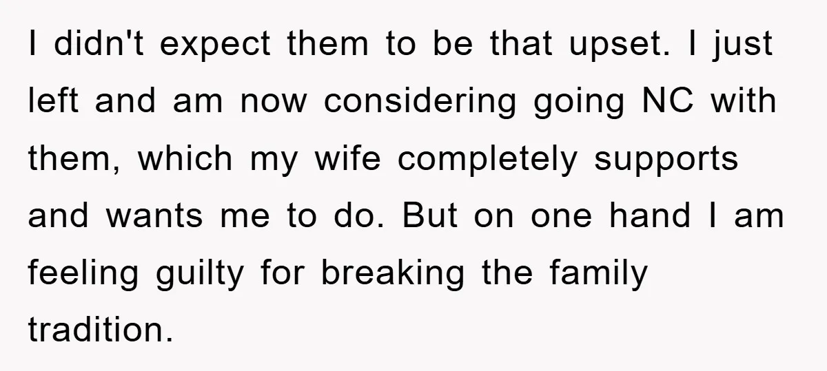 I didn't expect them to be that upset. I just left and am now considering going NC with them, which my wife completely supports and wants me to do. But...