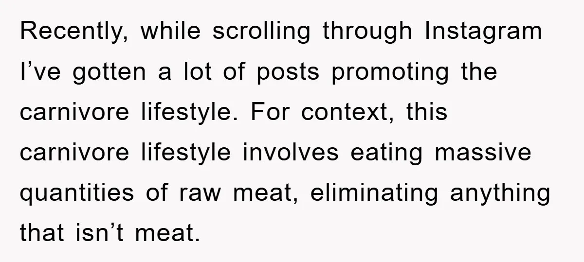 Recently, while scrolling through Instagram I’ve gotten a lot of posts promoting the carnivore lifestyle. For context, this carnivore lifestyle involves eating massive quantities of raw meat, eliminating anything that...