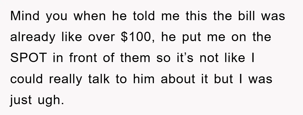 Mind you when he told me this the bill was already like over $100, he put me on the SPOT in front of them so it’s not like I could...