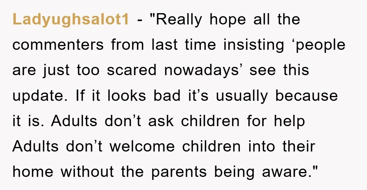 Ladyughsalot1 - "Really hope all the commenters from last time insisting ‘people are just too scared nowadays’ see this update. If it looks bad it’s usually because it is. Adults...