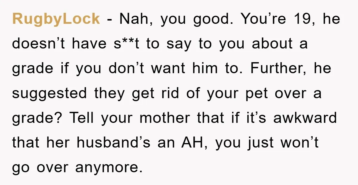 RugbyLock − Nah, you good. You’re 19, he doesn’t have s**t to say to you about a grade if you don’t want him to. Further, he suggested they get rid...